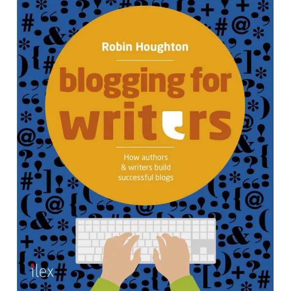 BLOGGING FOR WRITERS 