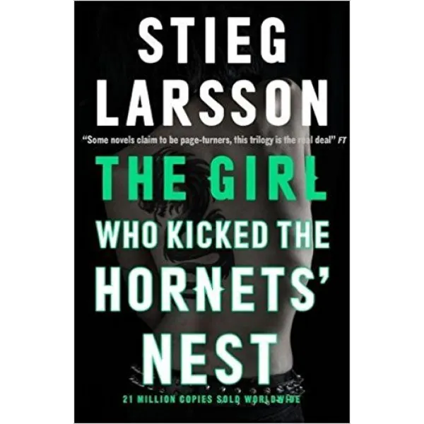 The Girl Who Kicked the Hornets Nest 