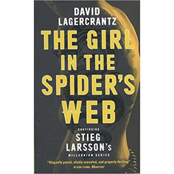 The Girl in the Spider s Web Continuing Stieg Larsson s Millennium Series 