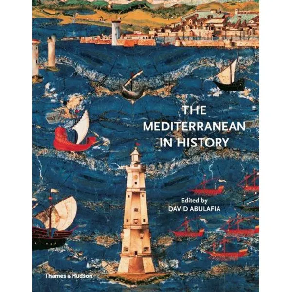 THE MEDITERRANEAN IN HISTORY 