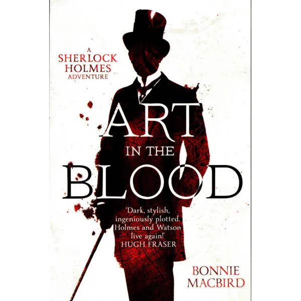ART IN THE BLOOD A Sherlock Holmes Adventure 