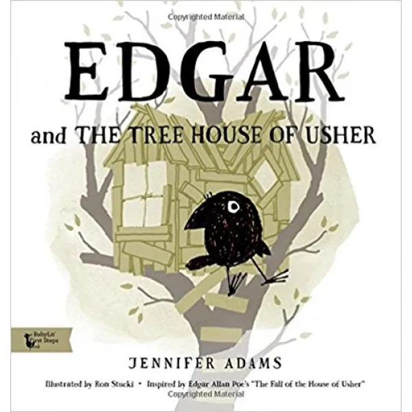 EDGAR AND THE TREE HOUSE OF USHER 