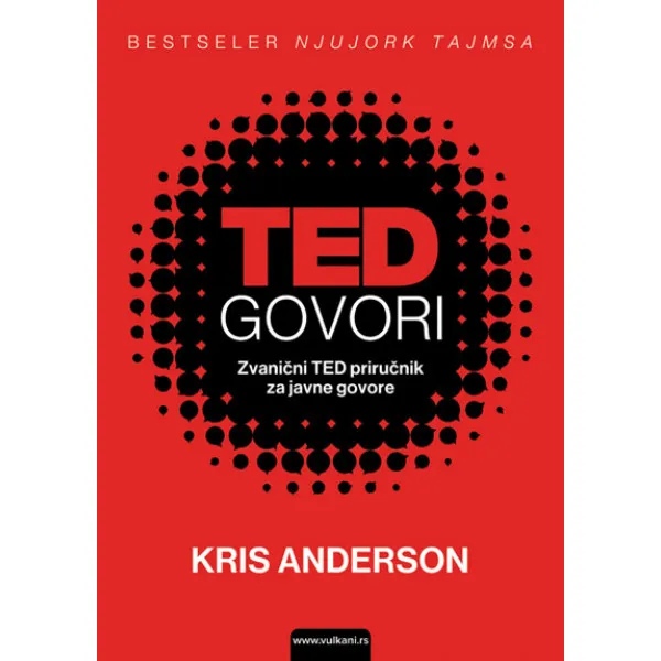 TED GOVORI Zvanični TED priručnik za javne govore 