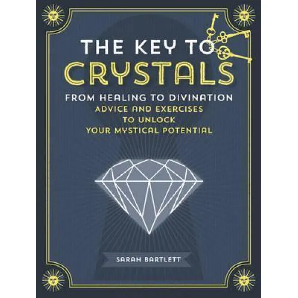 THE KEY TO CRYSTALS 