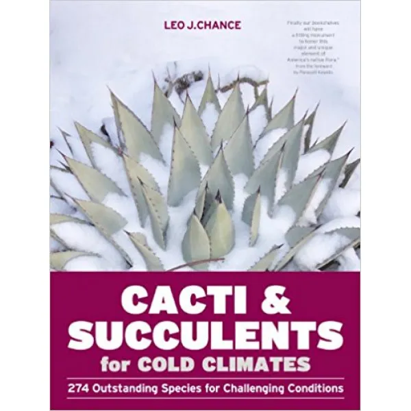 CACTI AND SUCCULENTS FOR COLD CLIMATES 