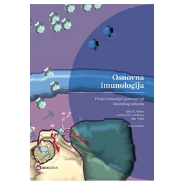 OSNOVNA IMUNOLOGIJA V izdanje Funkcionisanje i poremećaji imunskog sistema 