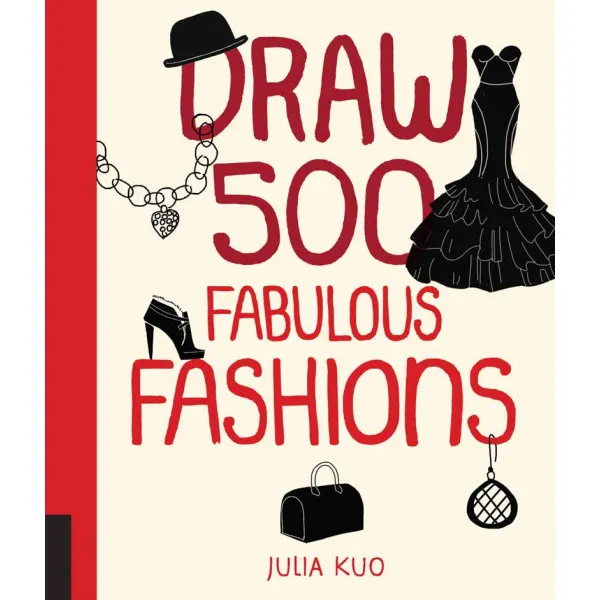 Draw 500 Fabulous Fashions 