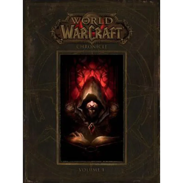 WORLD OF WARCRAFT CHRONICLE Volume 1 
