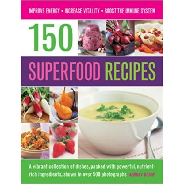 150 SUPERFOOD RECIPES 