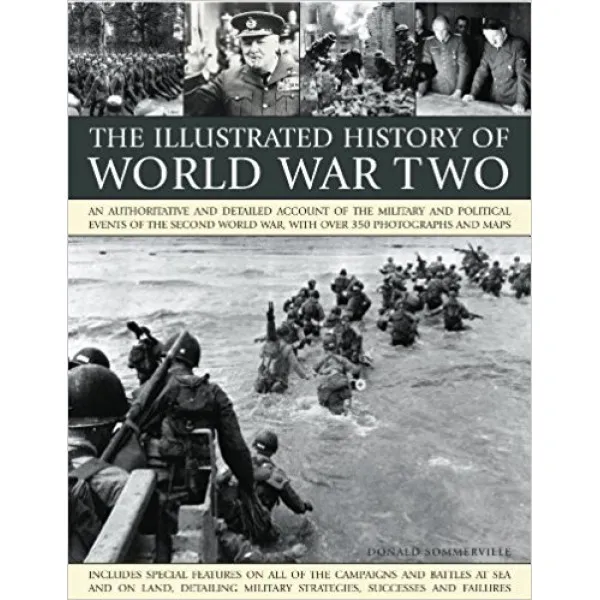 THE ILLUSTRATED HISTORY OF WORLD WAR TWO 