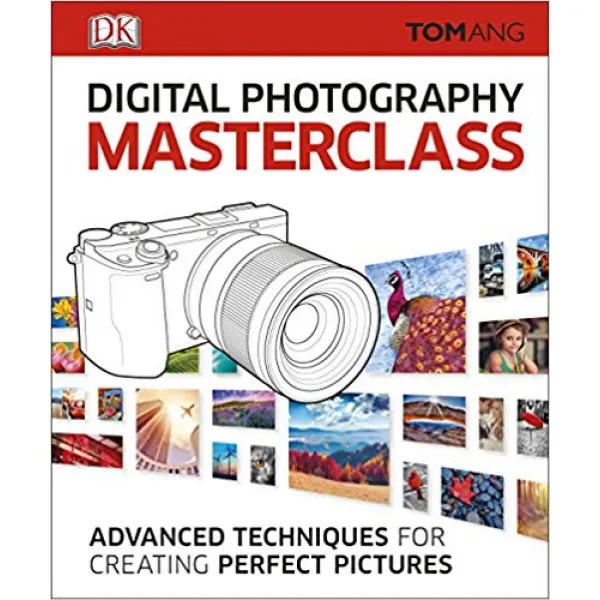 DIGITAL PHOTOGRAPHY MASTERCLASS 