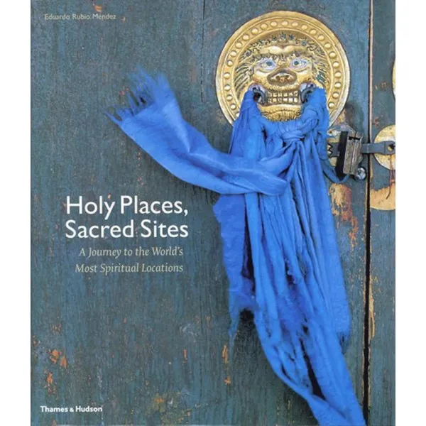 Holy Places, Sacred Sites 