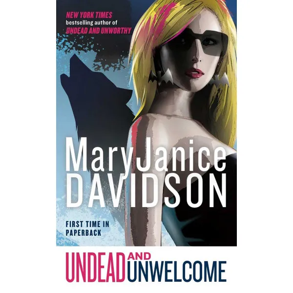 Undead and Unwelcome Mary Janice DAVIDSON 
