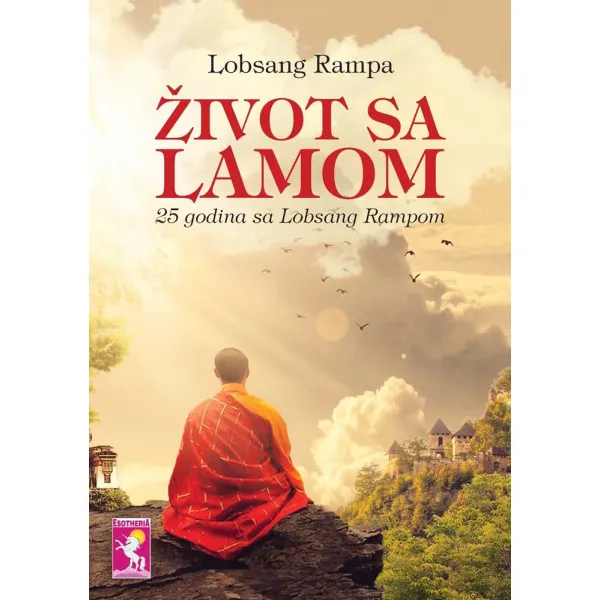 ŽIVOT SA LAMOM 25 godina sa Lobsang Rampom 