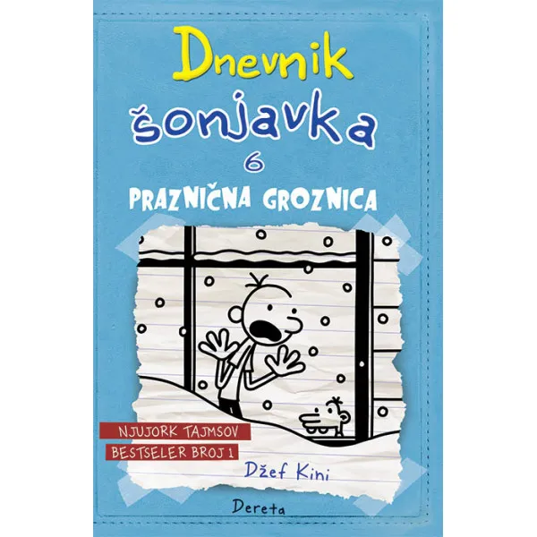 DNEVNIK ŠONJAVKA 6 PRAZNIČNA GROZNICA III izdanje 