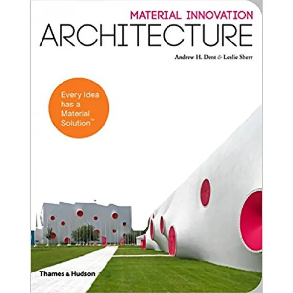 MATERIAL INNOVATION ARCHITECTURE 