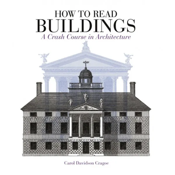 HOW TO READ BUILDINGS 