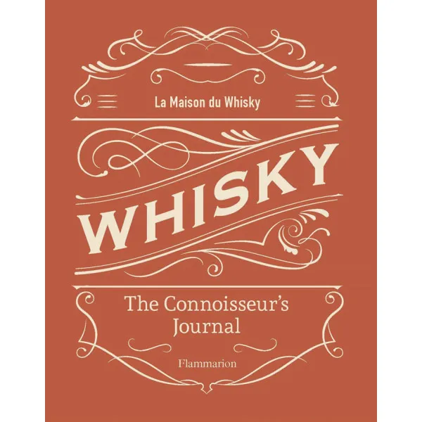 WHISKY: THE CONNOISSEURS JOURNAL 