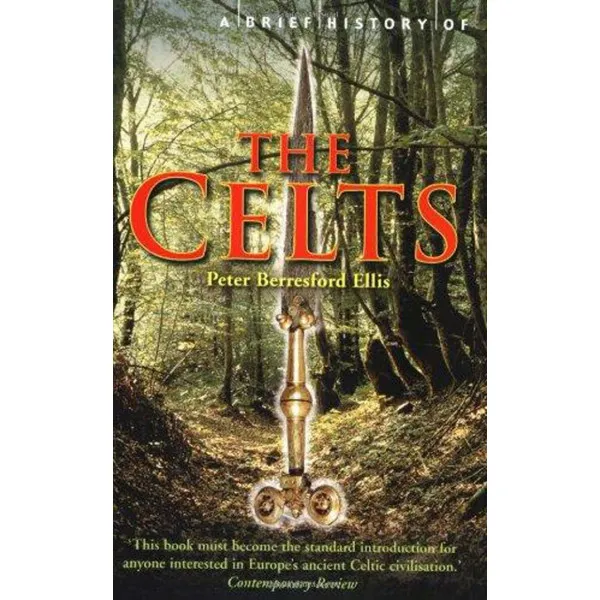 BRIEF HISTORY OF CELTS 