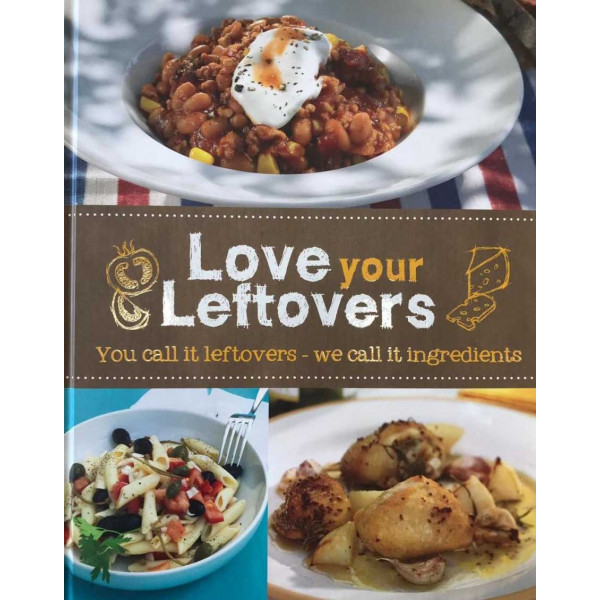LOVE YOUR LEFTOVERS 