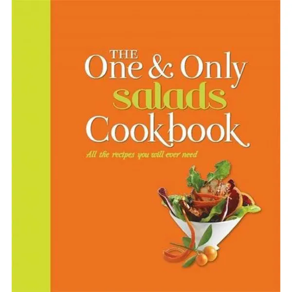 ONE AND ONLY SALADS COOKBOOK 