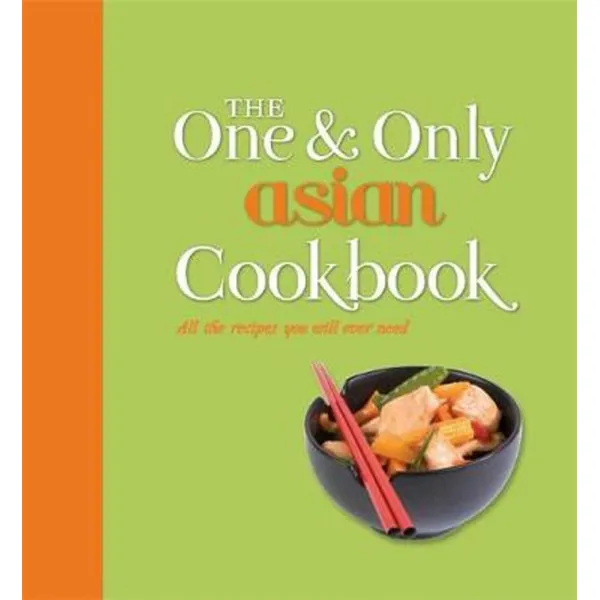 ONE AND ONLY ASIAN COOKBOOK 