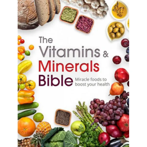 VITAMINS AND MINERALS BIBLE 