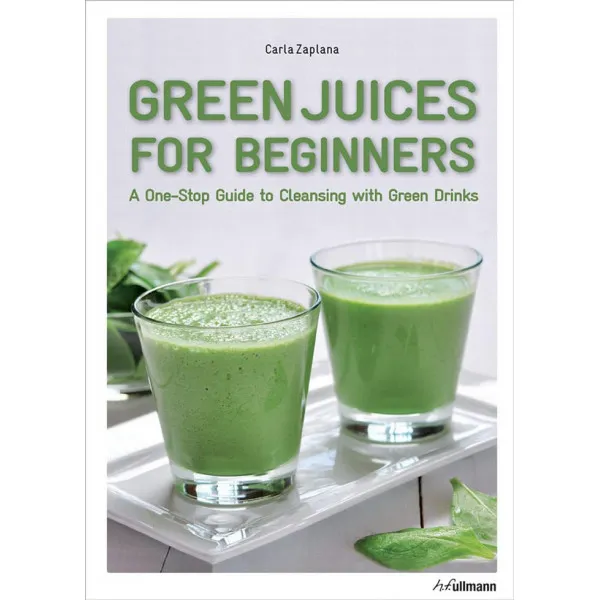 GREEN JUICES FOR BEGGINERS 