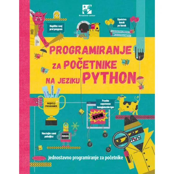 PROGRAMIRANJE ZA POČETNIKE na jeziku Python 