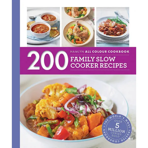 200 FAMILY SLOW COOKER RECIPES 