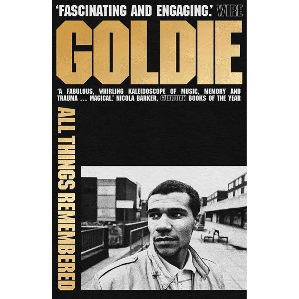 GOLDIE: ALL THINGS REMEMBERED 