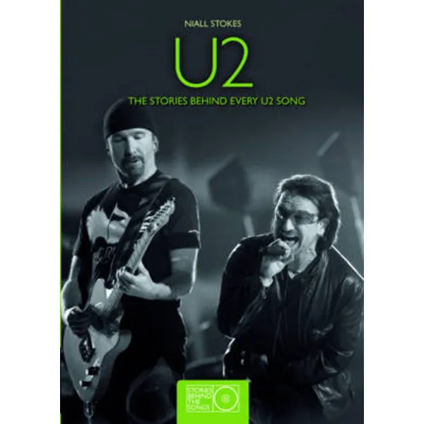 U2 THE STORIES BEHIND THE SONGS 