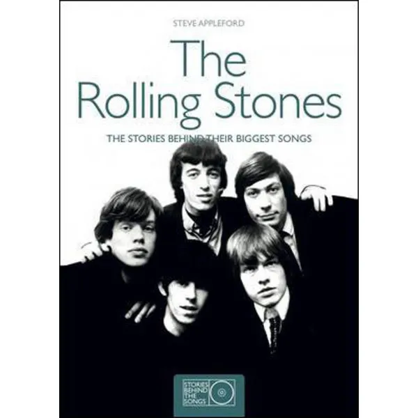ROLLING STONES THE STORIES BEHIND THE SONGS 