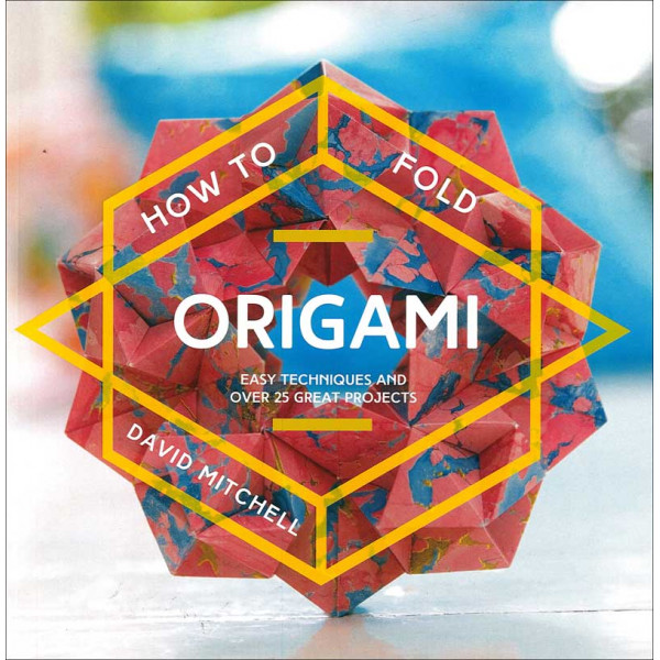 HOW TO FOLD WITH ORIGAMI 