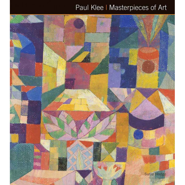PAUL KLEE MASTERPIECES OF ART 