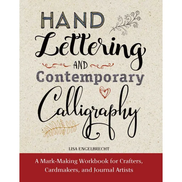 HAND LETTERING AND CONTEMPORARY CALLIGRAPHY 
