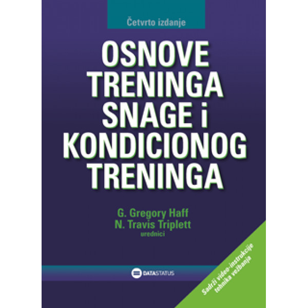 OSNOVE TRENINGA SNAGE I KONDICIONOG TRENINGA 4. izdanje 