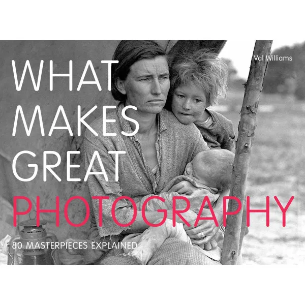WHAT MAKES GREAT PHOTOGRAPHY 