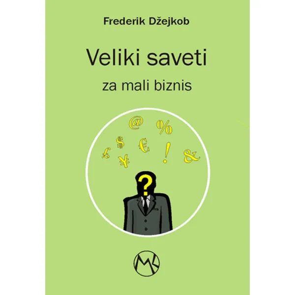 VELIKI SAVETI ZA MALI BIZNIS 
