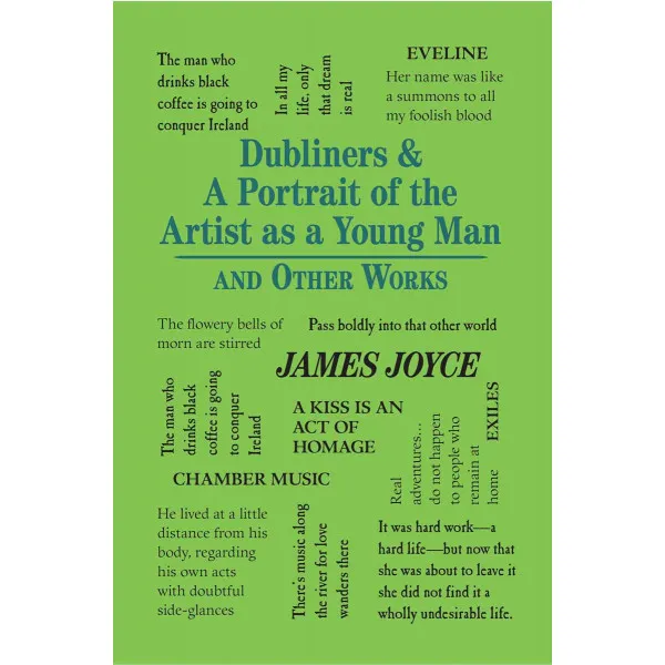 DUBLINERS AND A PORTRAIT OF THE ARTIST AND OTHER WORKS 