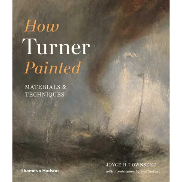 HOW TURNER PAINTED 