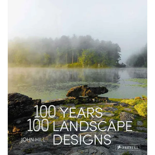 100 YEARS 100 LANDSCAPE DESIGNS 
