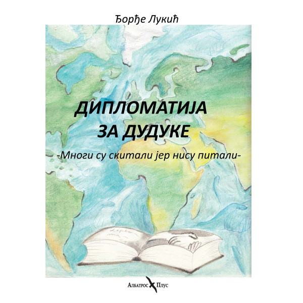 DIPLOMATIJA ZA DUDUKE 