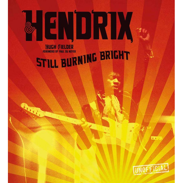 JIMI HENDRIX STILL BURNING BRIGHT 