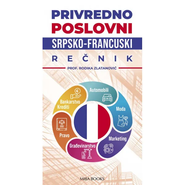 PRIVREDO POSLOVNI srpsko-francuski rečnik 