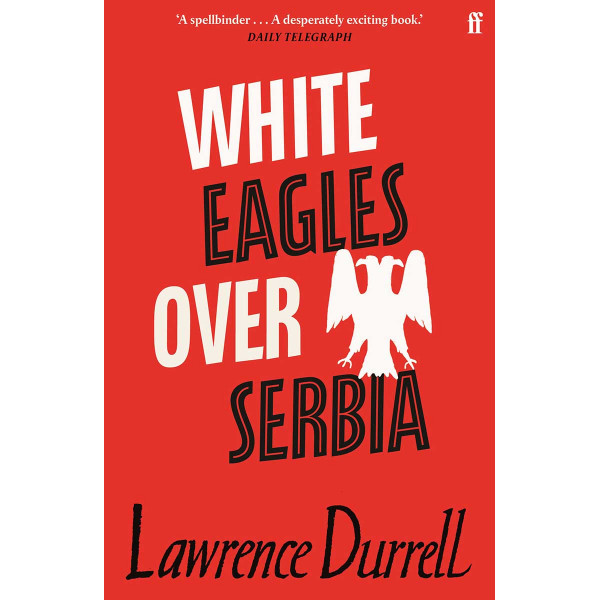 WHITE EAGLES OVER SERBIA 