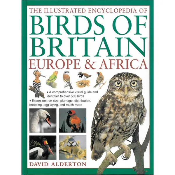 ILLUSTRATED ENCYCLOPEDIA OF BIRDS OF BRITAIN, EUROPE AND AFRICA 