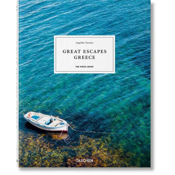 GREAT ESCAPES GREECE The Hotel Book 