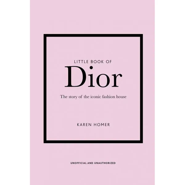 THE LITTLE BOOK OF DIOR 