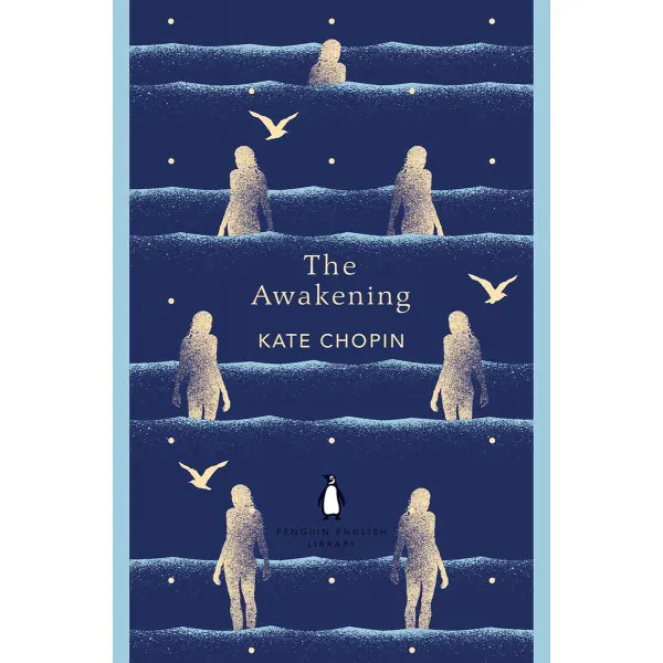 THE AWAKENING The Penguin English Library 